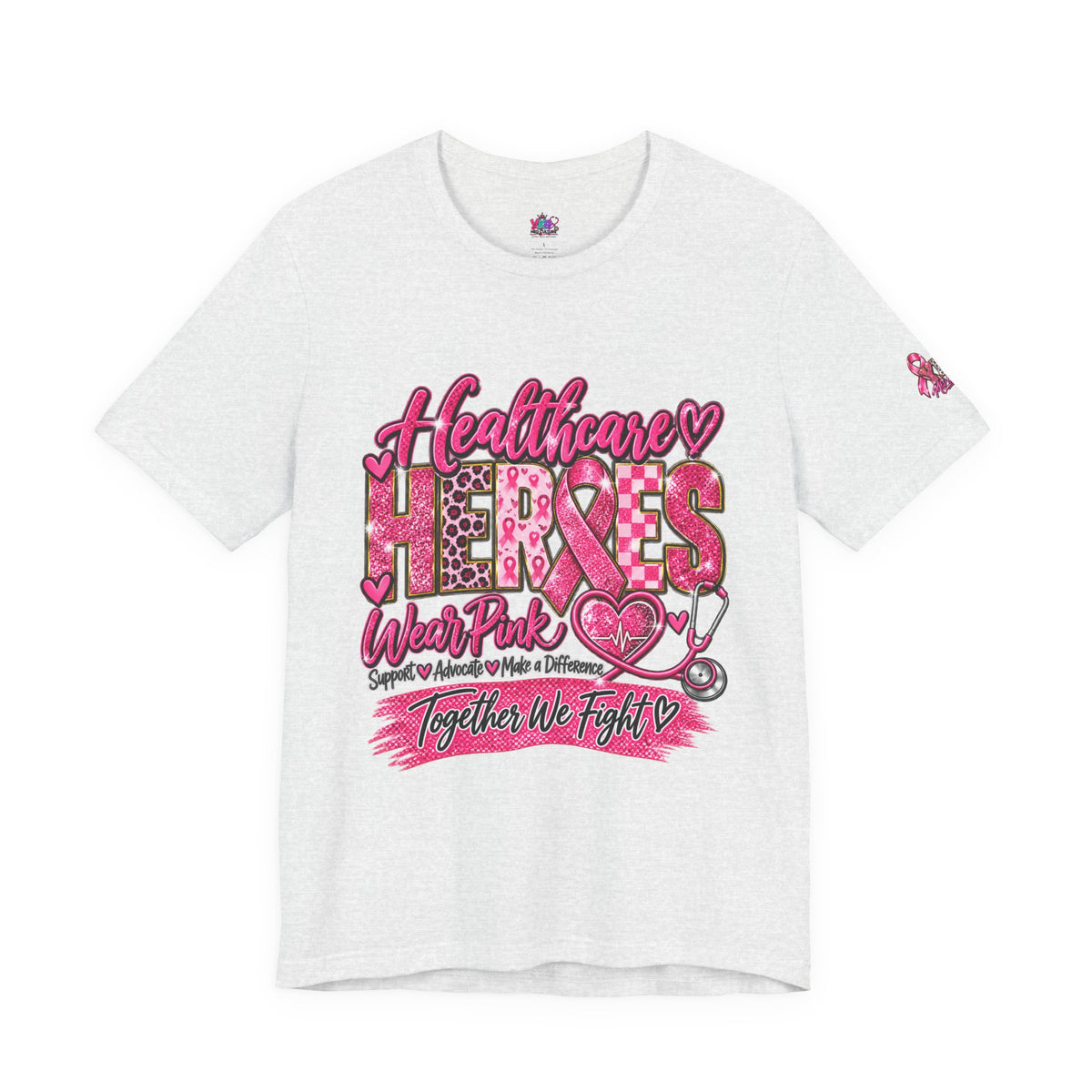 Breast Cancer Awareness Healthcare Heroes Tee — "Together We Fight" Pink Ribbon Shirt