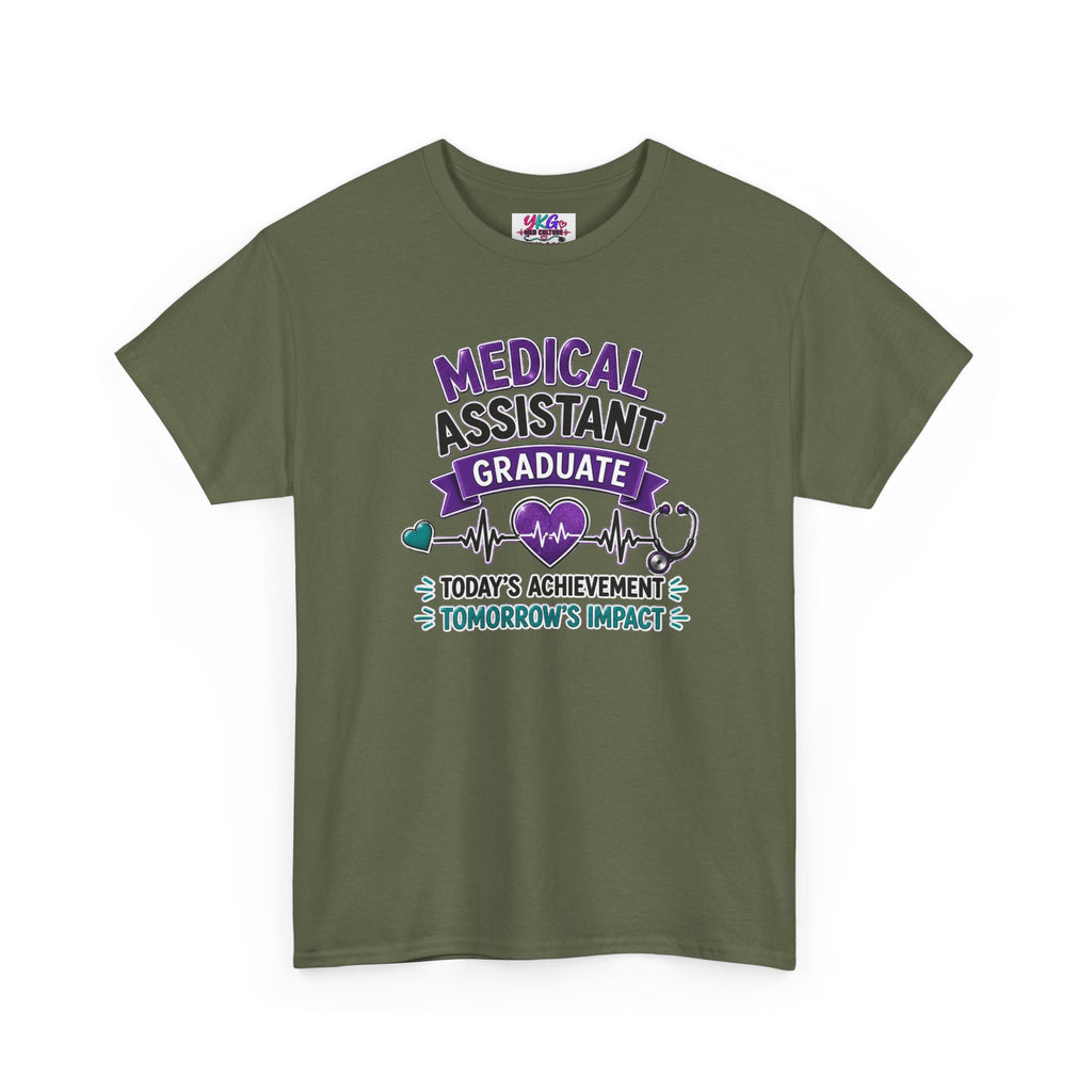 Medical Assistant Graduate T-Shirt — "Today's Achievement, Tomorrow's Impact"