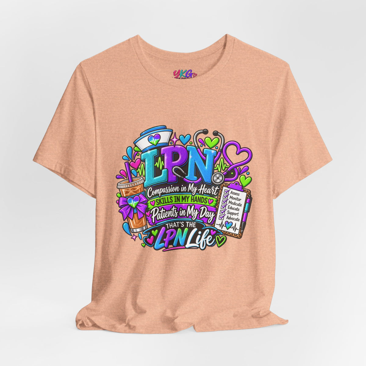 LPN Life Graphic Tee — Compassionate Nurse Design (Licensed Practical Nurse T‑Shirt)