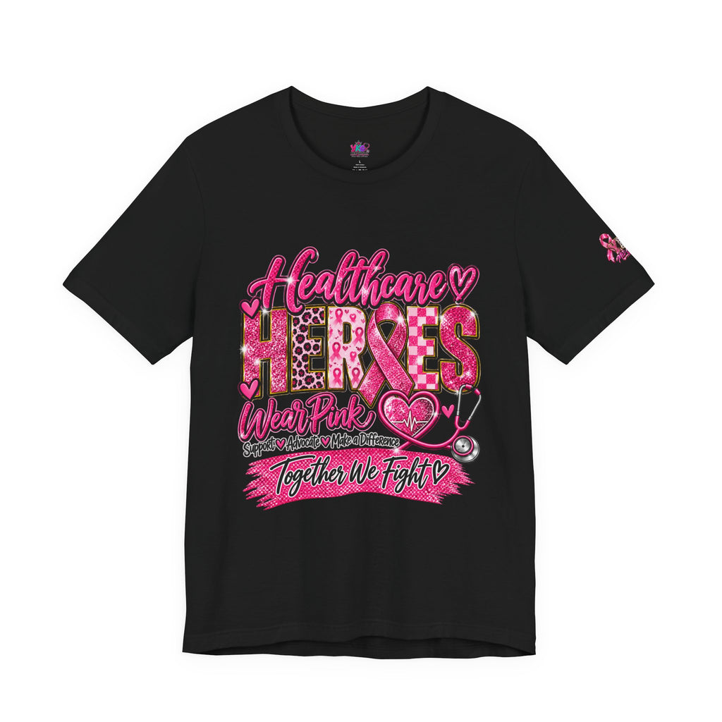 Breast Cancer Awareness Healthcare Heroes Tee — "Together We Fight" Pink Ribbon Shirt