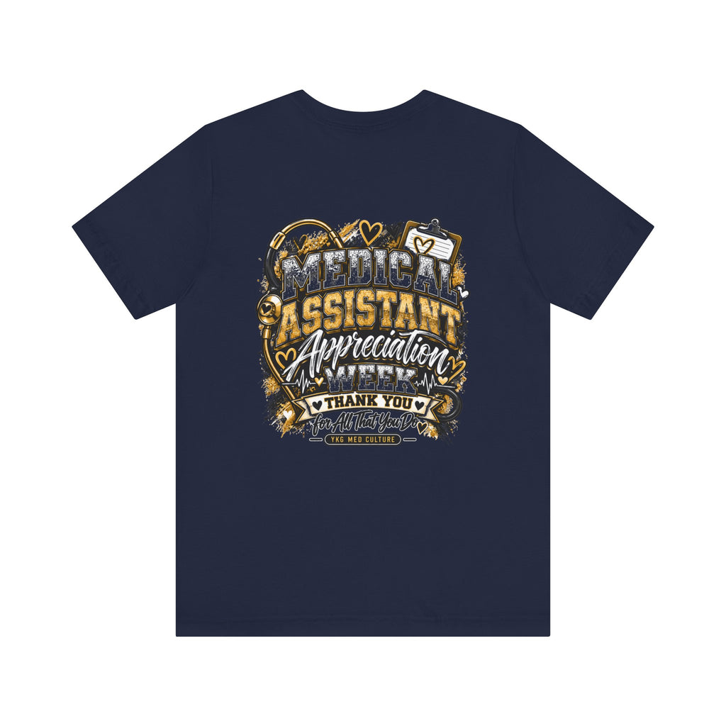 Medical Assistant Appreciation Week T‑Shirt