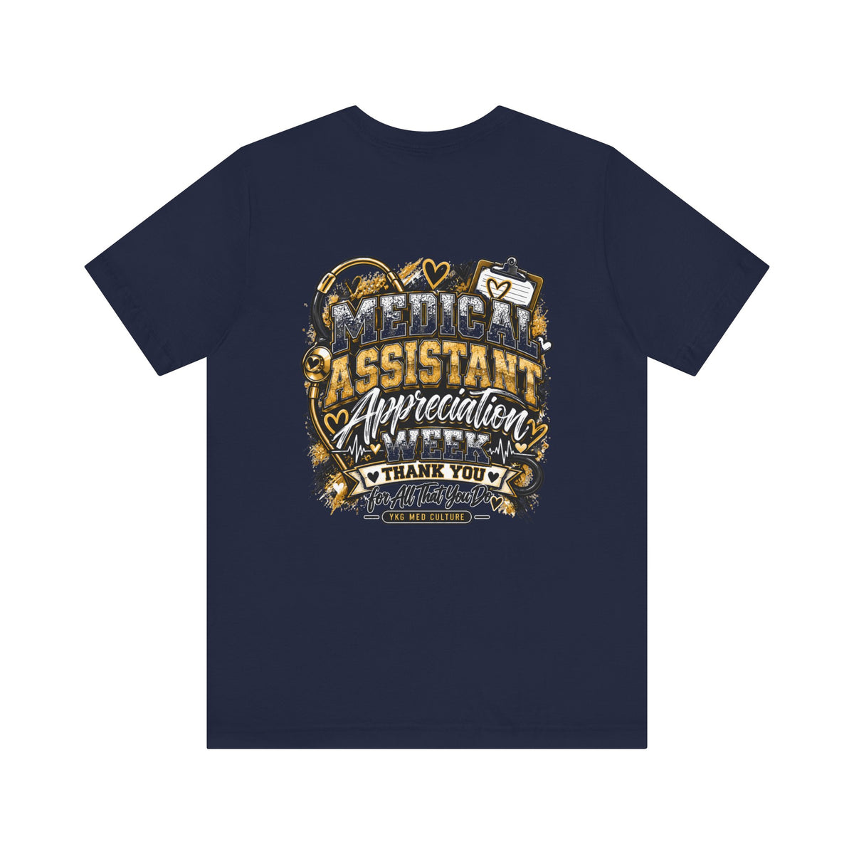 Medical Assistant Appreciation Week T‑Shirt