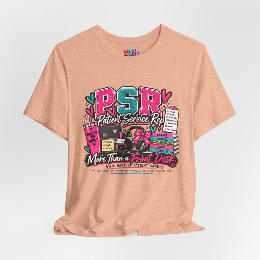 Patient Service Rep T‑Shirt — "More Than a Front Desk" Medical Receptionist Tee