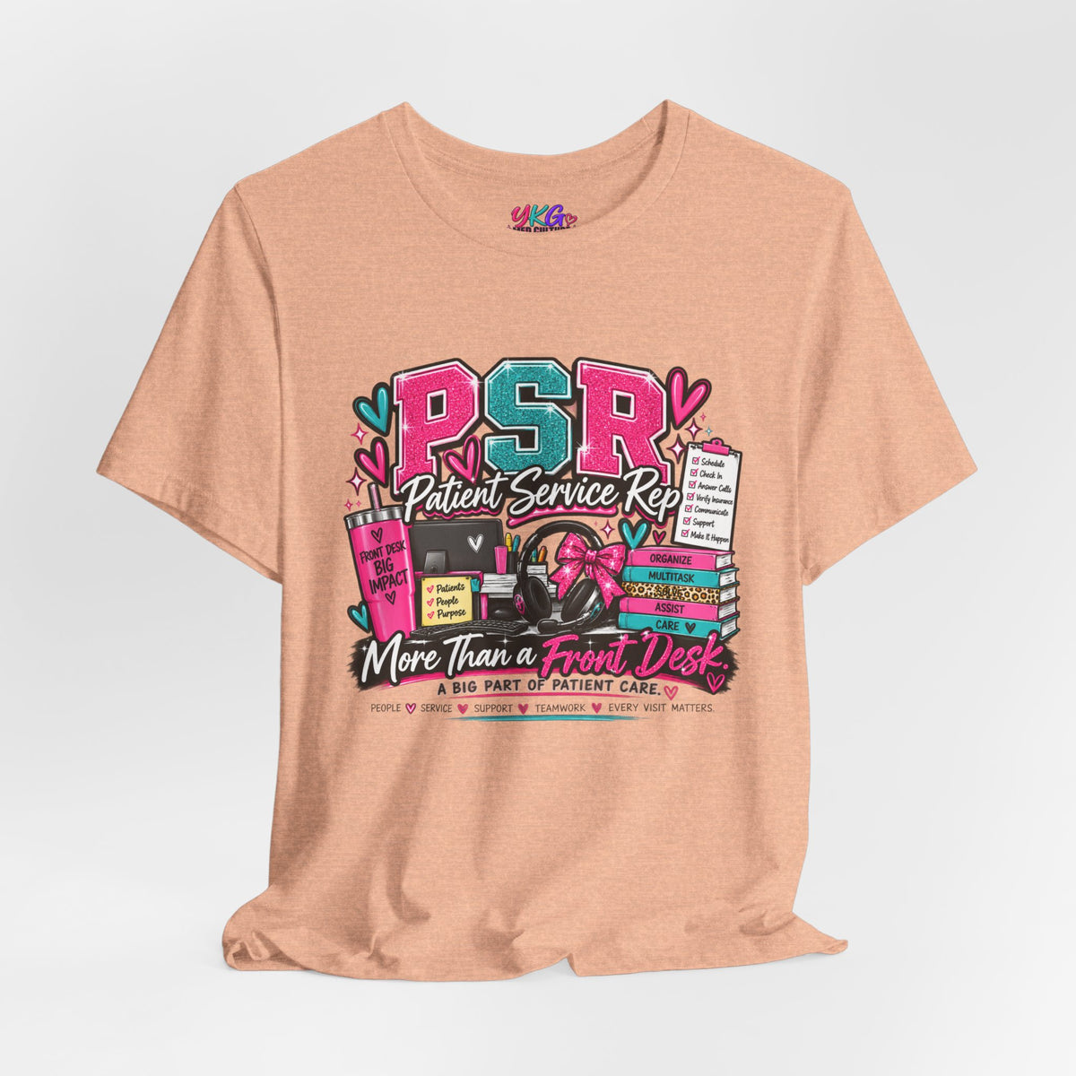 Patient Service Rep T‑Shirt — "More Than a Front Desk" Medical Receptionist Tee