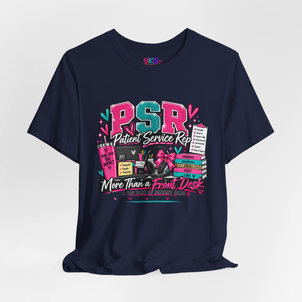 Patient Service Rep T‑Shirt — "More Than a Front Desk" Medical Receptionist Tee