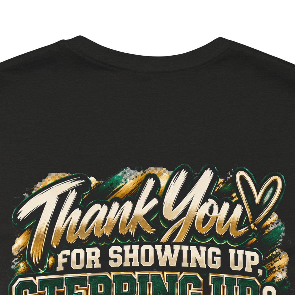 MA Squad 'Built Different' T‑Shirt — Thank You For Showing Up Graphic Tee