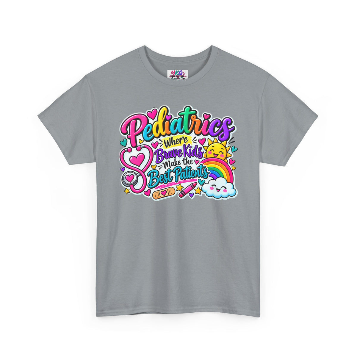 Pediatrics T-Shirt — Where Brave Kids Become the Best Patients