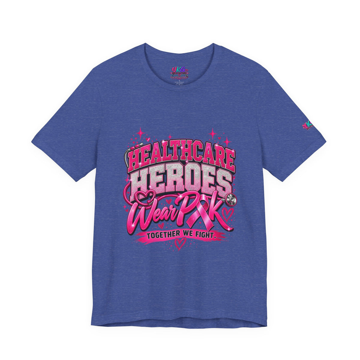 Breast Cancer Awareness Tee — "Healthcare Heroes Wear Pink" Support Ribbon Shirt