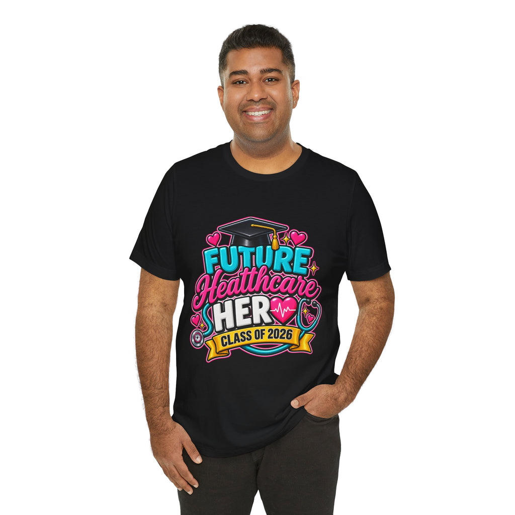 Future Healthcare Hero Class of 2026 T-Shirt