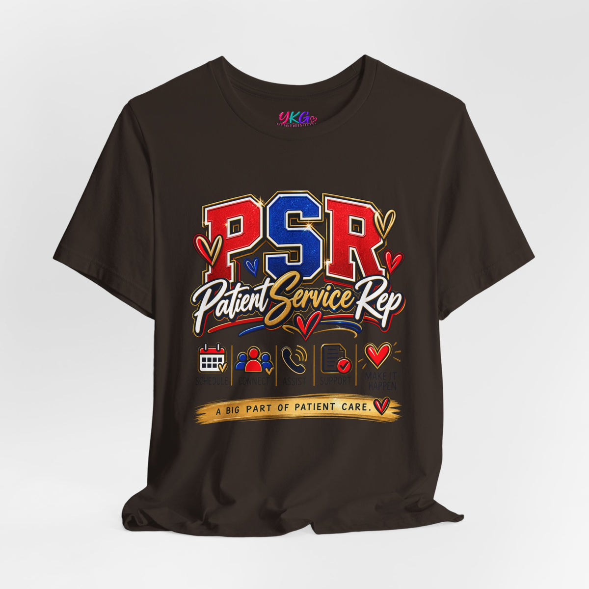 Patient Service Rep (PSR) T-Shirt – Proud Patient Service Representative Tee