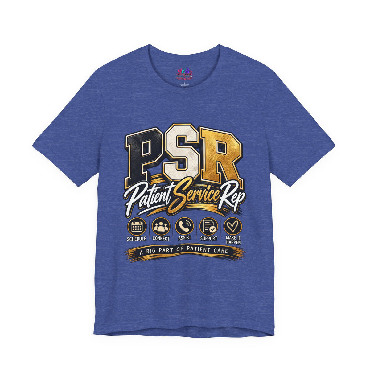 PSR Patient Service Rep T-Shirt — Medical Office Staff Pride Tee