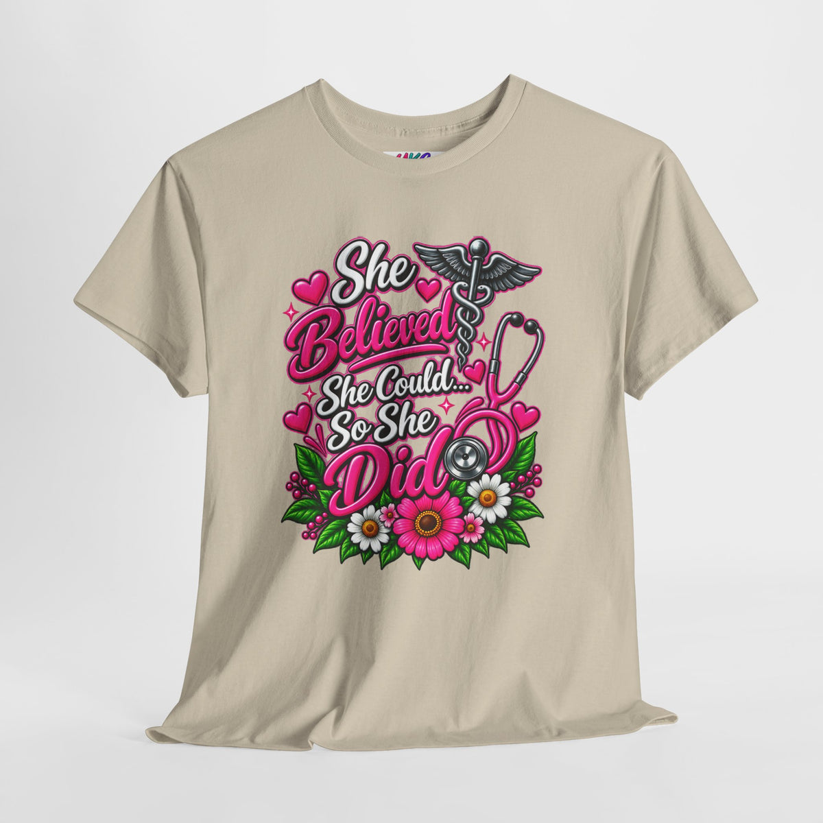 She Believed She Could So She Did Nurse Tee — Inspirational Nursing T‑Shirt