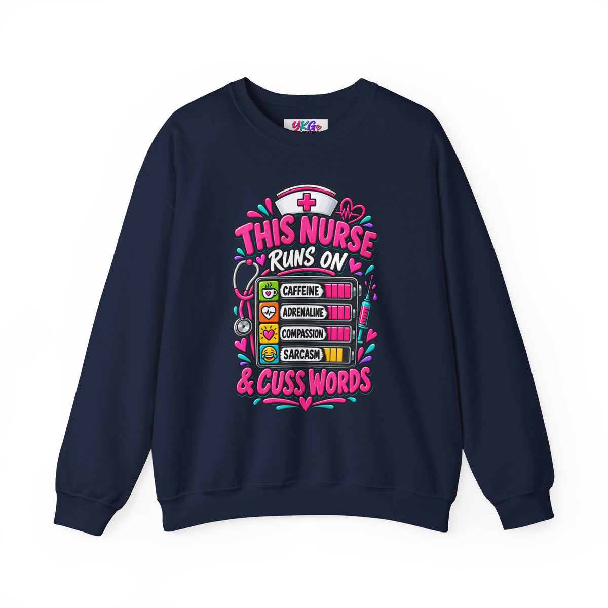 Nurse Crewneck Sweatshirt — "This Nurse Runs on Caffeine, Compassion & Cuss Words" Embroidered
