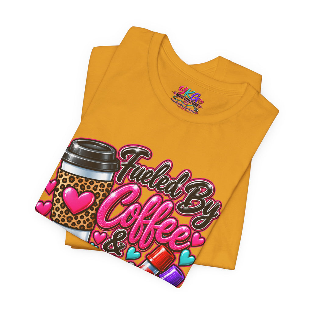 Coffee & Successful Sticks T-Shirt — Fueled by Coffee Lipstick Nurse Gift