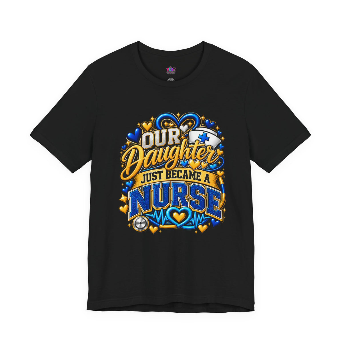 Daughter Just Became a Nurse T-Shirt — Proud Nursing Graduate Gift Tee