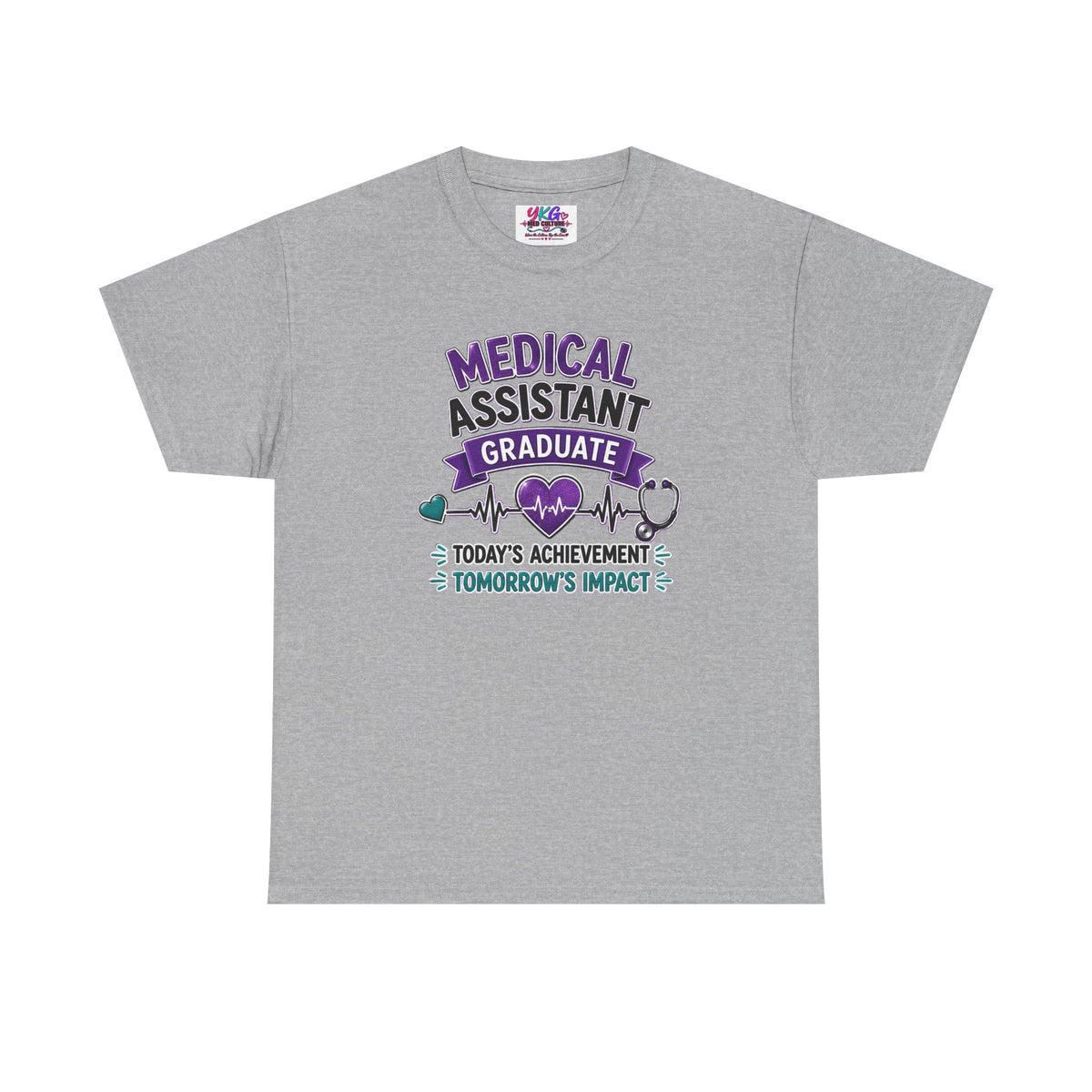 Medical Assistant Graduate T-Shirt — "Today's Achievement, Tomorrow's Impact"