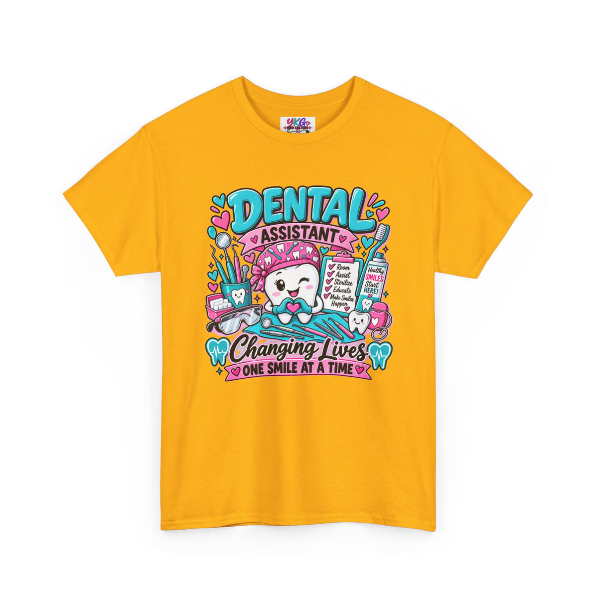 Dental Assistant T-Shirt — "Changing Lives One Smile at a Time"