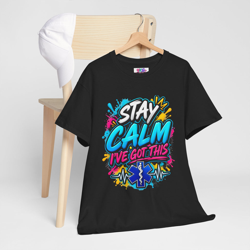 Stay Calm I’ve Got This EMT Paramedic T-Shirt