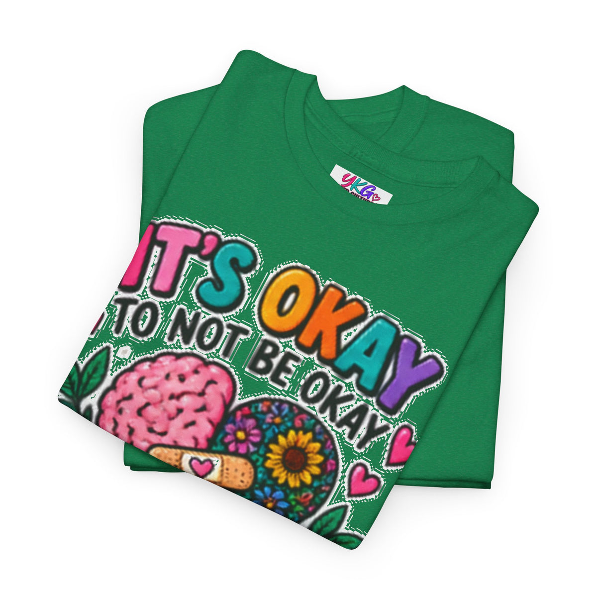 Mental Health T-Shirt — It’s Okay to Not Be Okay