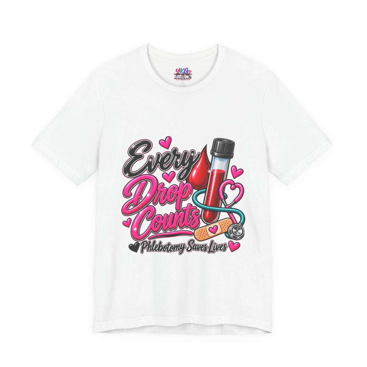 Phlebotomy T-Shirt — Every Drop Counts Blood Draw Tee (Phlebotomy Saves Lives)