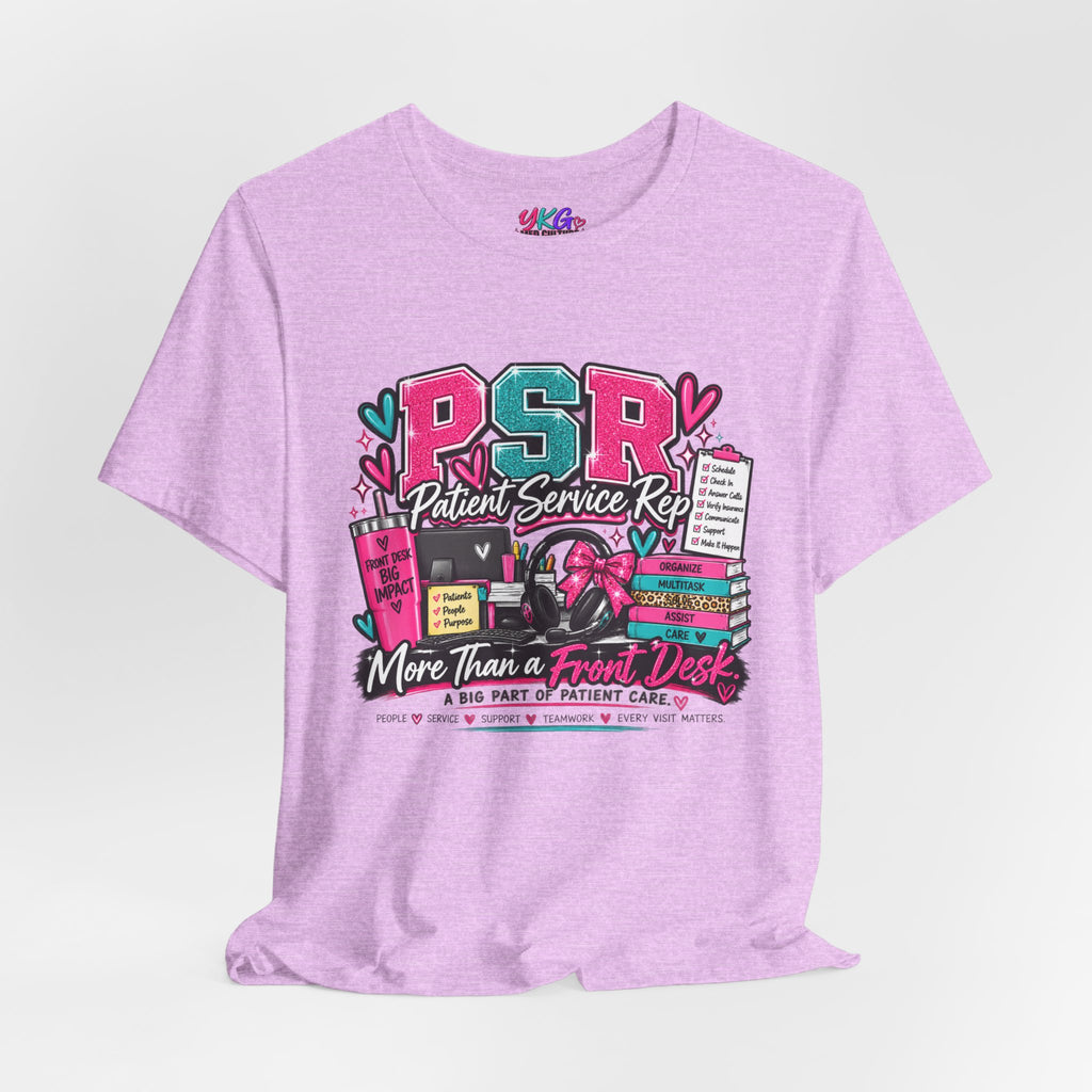 Patient Service Rep T‑Shirt — "More Than a Front Desk" Medical Receptionist Tee