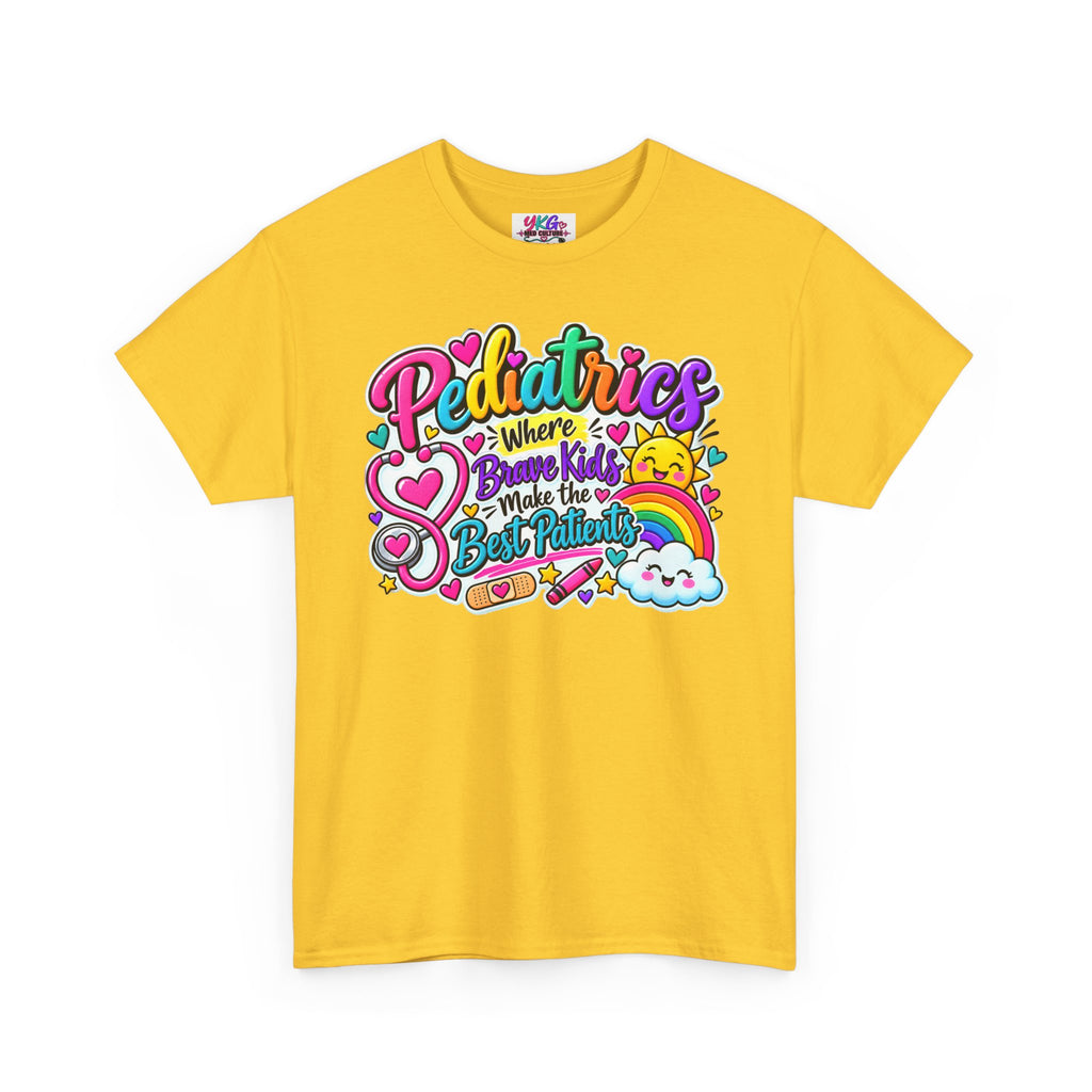Pediatrics T-Shirt — Where Brave Kids Become the Best Patients
