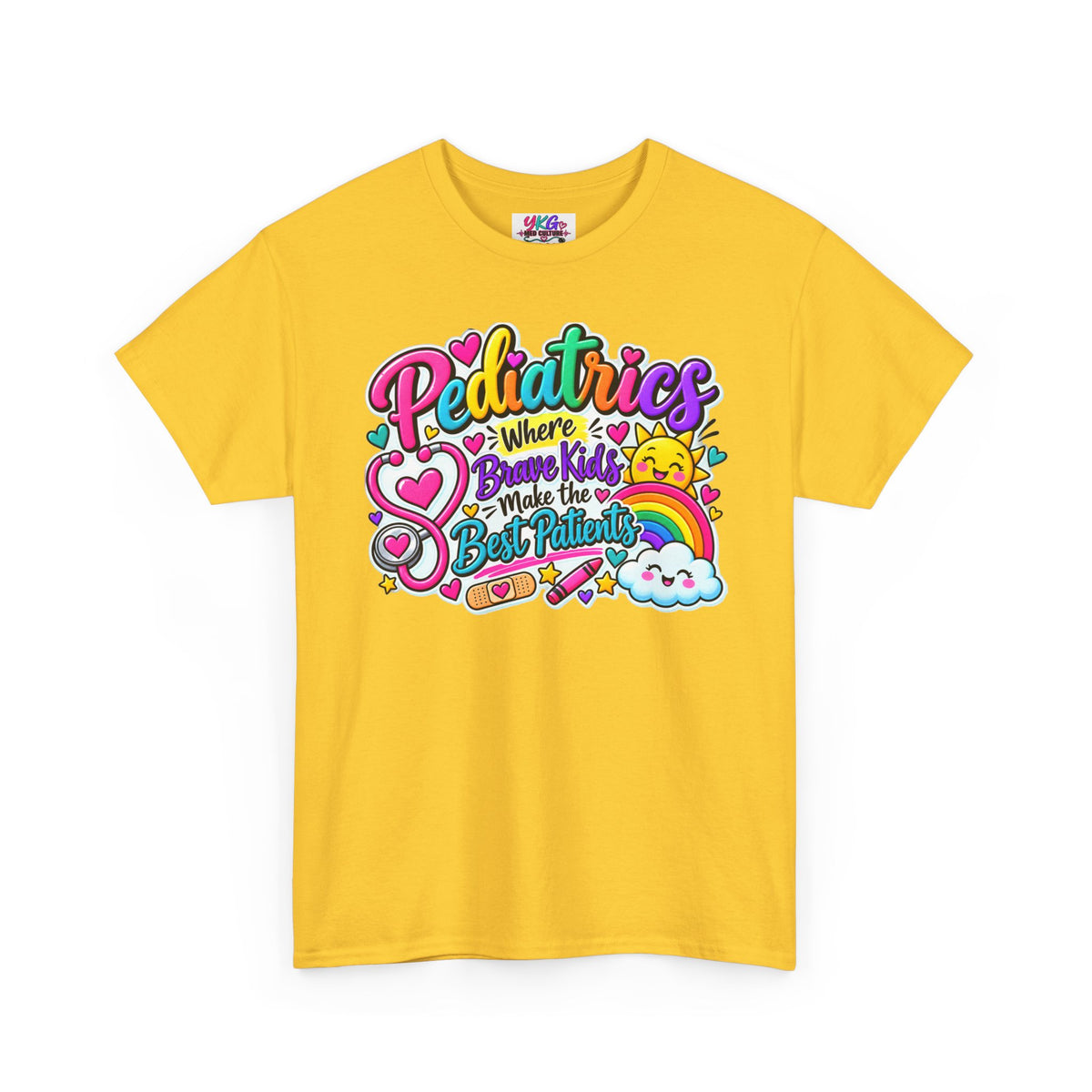 Pediatrics T-Shirt — Where Brave Kids Become the Best Patients