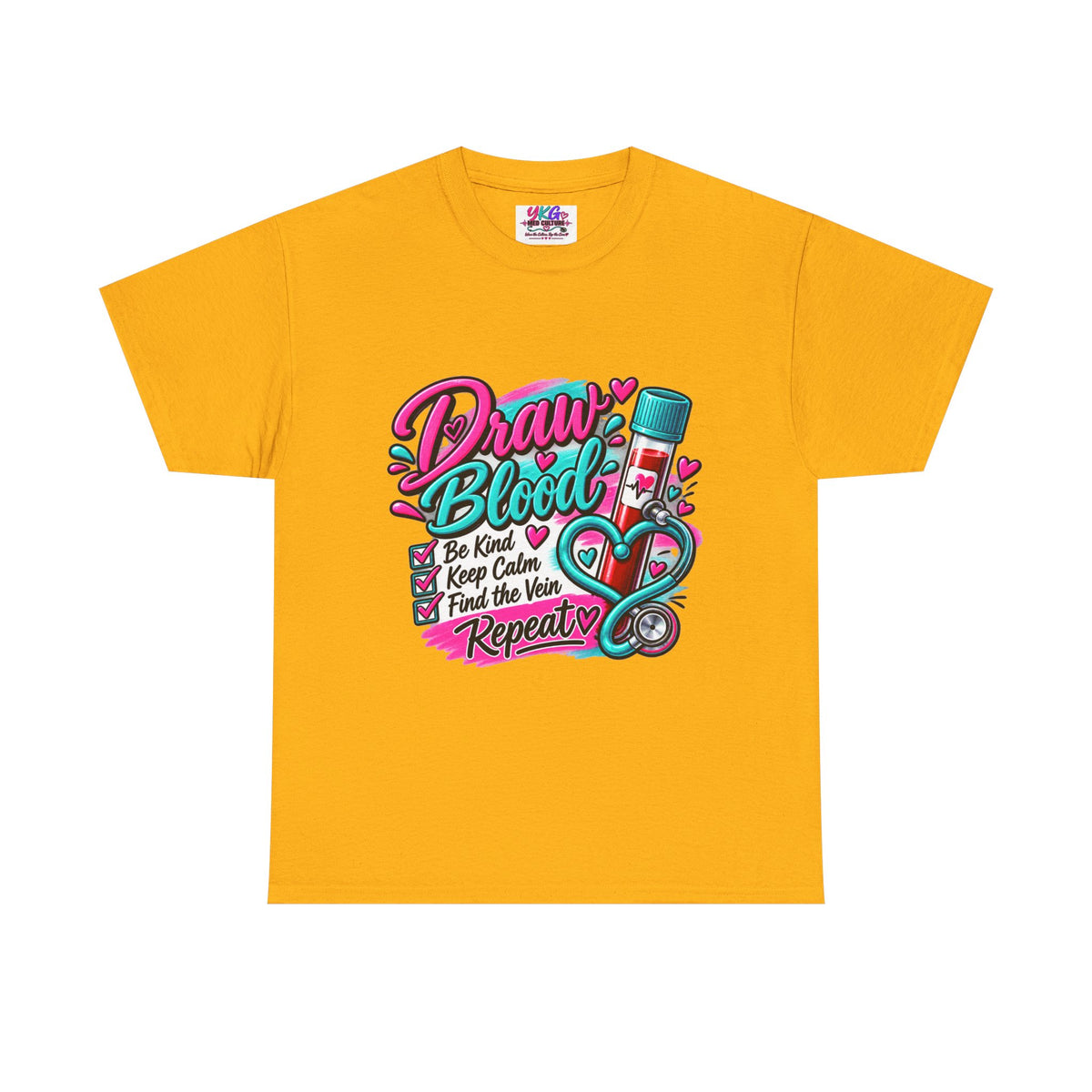 Draw Blood Nurse T-Shirt — Cute Medical Phlebotomy Tee (“Draw Blood: Be Kind, Keep Calm, Find the Vein, Repeat”)