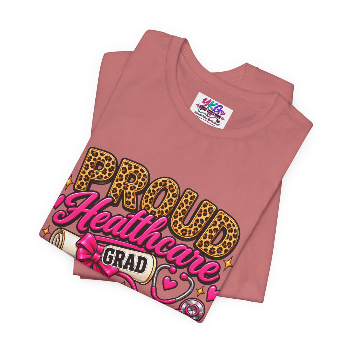 Proud Healthcare Grad T-Shirt — Leopard "PROUD" with Pink Stethoscope & Diploma