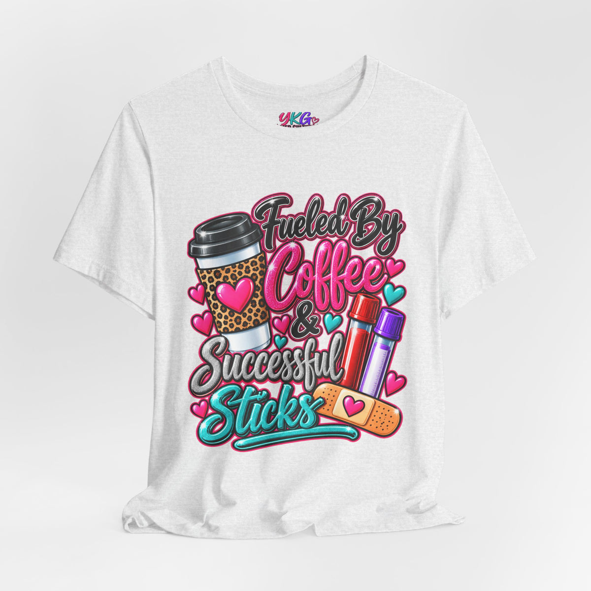 Coffee & Successful Sticks T-Shirt — Fueled by Coffee Lipstick Nurse Gift