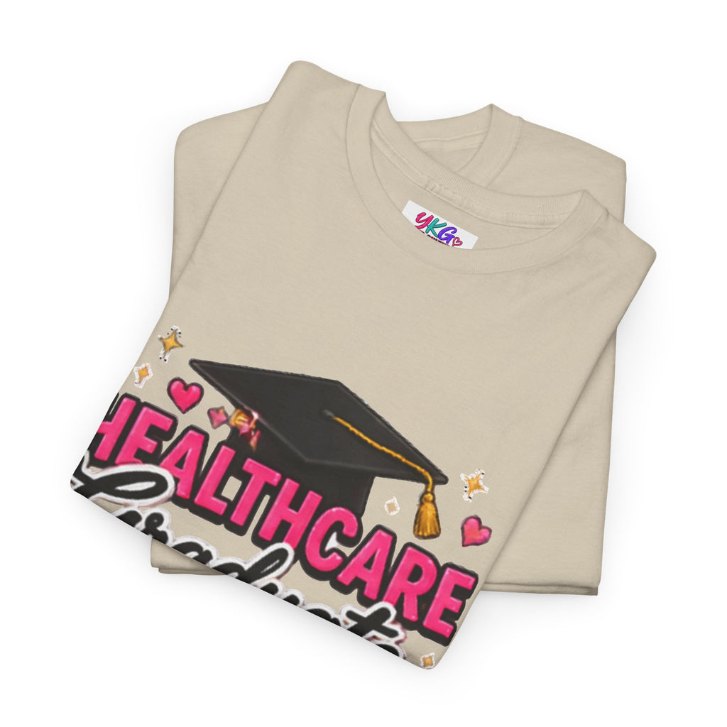 Healthcare Graduate T-Shirt — "Dreams Came True" Graduation Gift