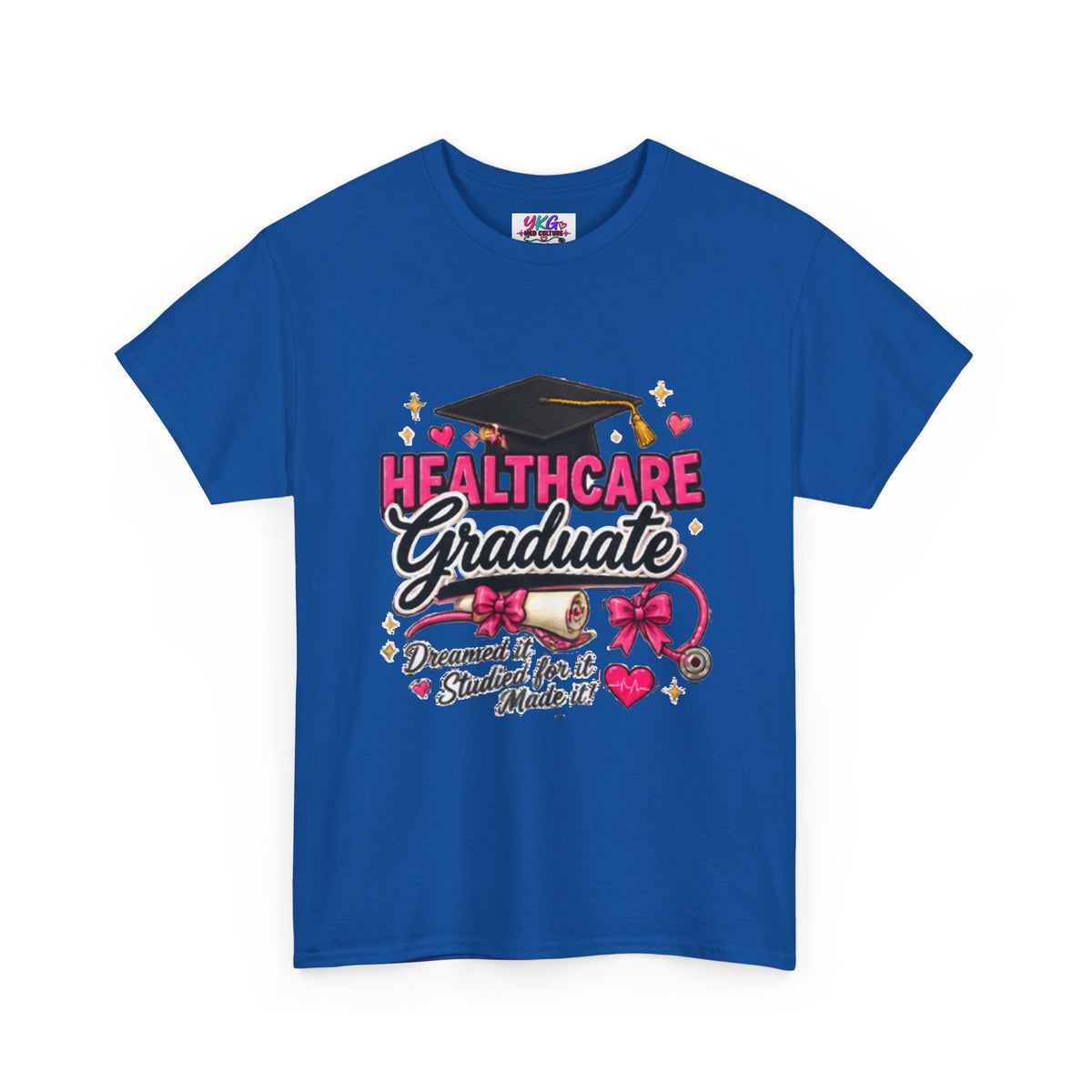 Healthcare Graduate T-Shirt — "Dreams Came True" Graduation Gift