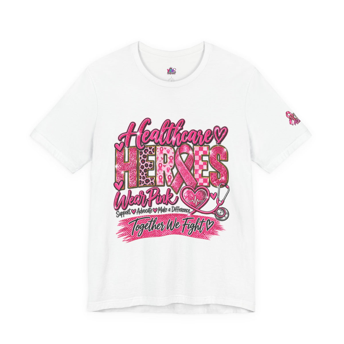 Breast Cancer Awareness Healthcare Heroes Tee — "Together We Fight" Pink Ribbon Shirt