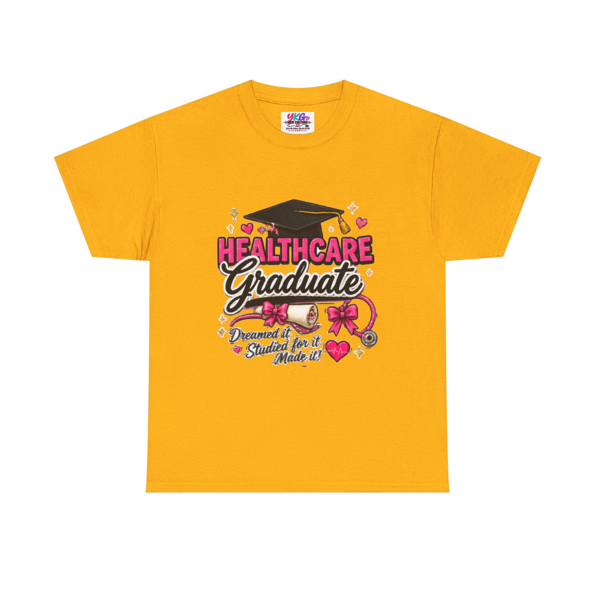 Healthcare Graduate T-Shirt — "Dreams Came True" Graduation Gift
