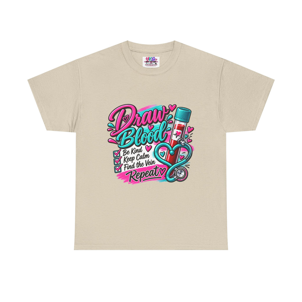 Draw Blood Nurse T-Shirt — Cute Medical Phlebotomy Tee (“Draw Blood: Be Kind, Keep Calm, Find the Vein, Repeat”)