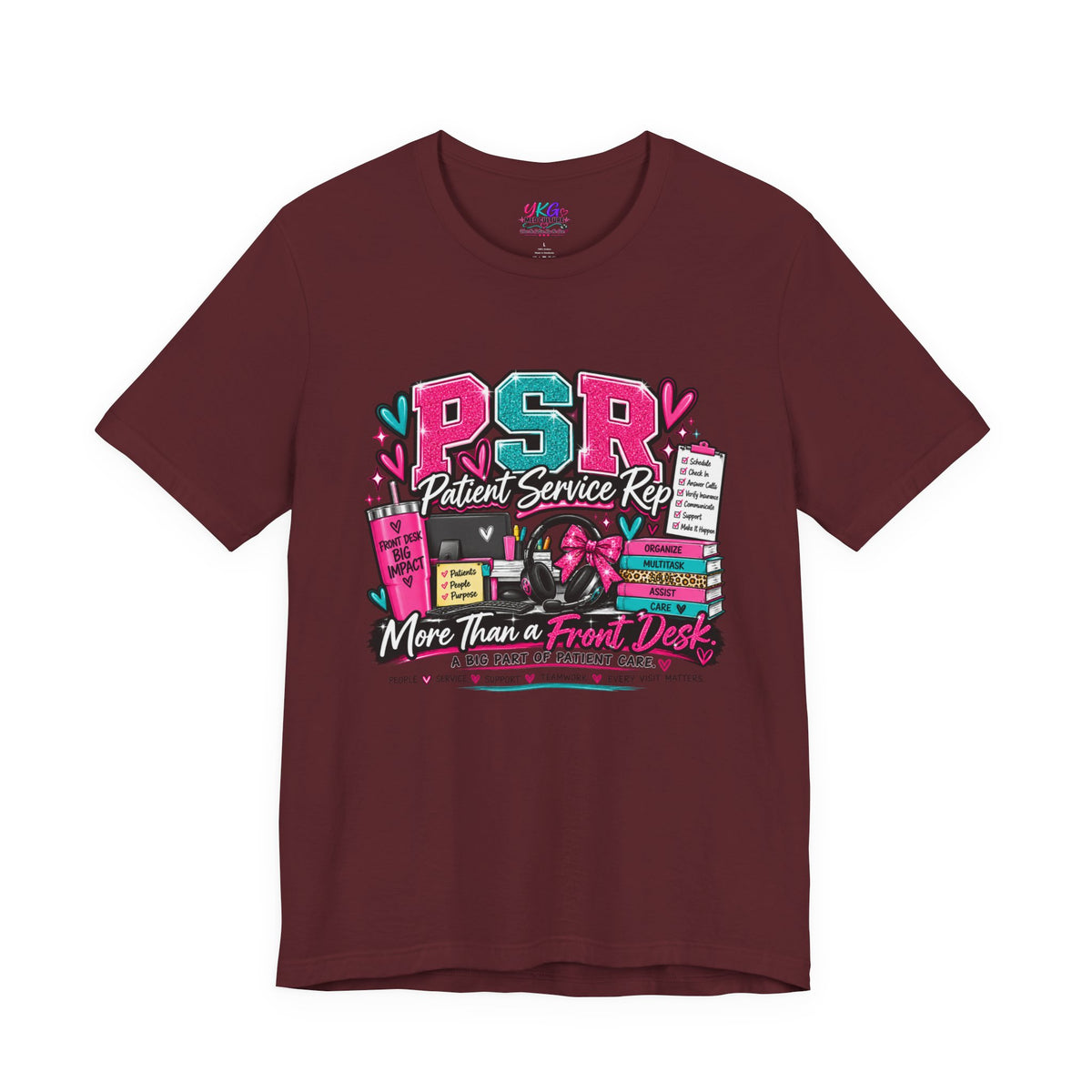 Patient Service Rep T‑Shirt — "More Than a Front Desk" Medical Receptionist Tee