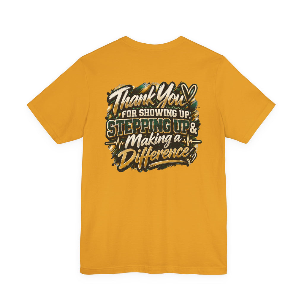 MA Squad 'Built Different' T‑Shirt — Thank You For Showing Up Graphic Tee