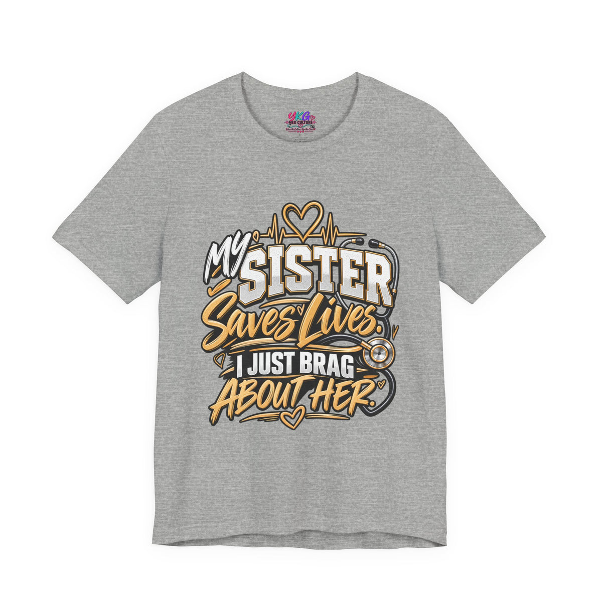 My Sister Saves Lives Nurse Tribute T-Shirt – I Just Brag About Her