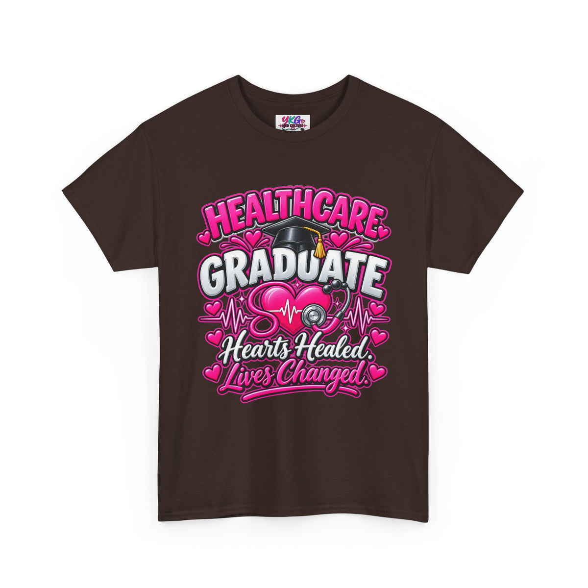 Healthcare Graduate T-Shirt — "Hearts Healed, Lives Changed" Nursing Grad Tee