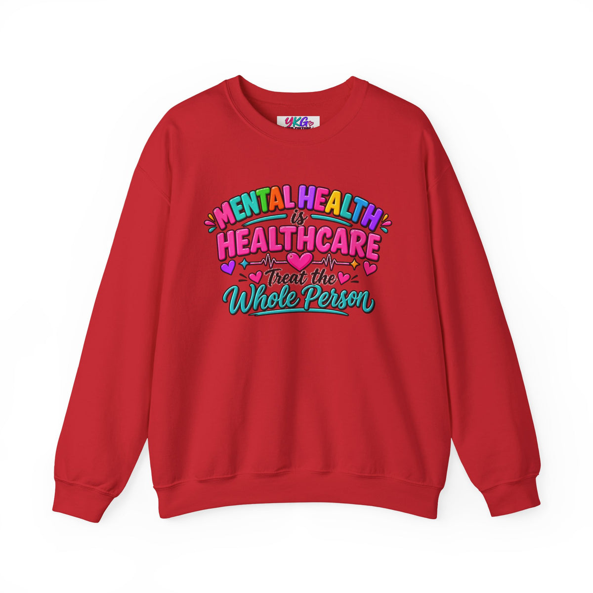 Mental Health is Healthcare Crewneck Sweatshirt — Treat the Whole Person
