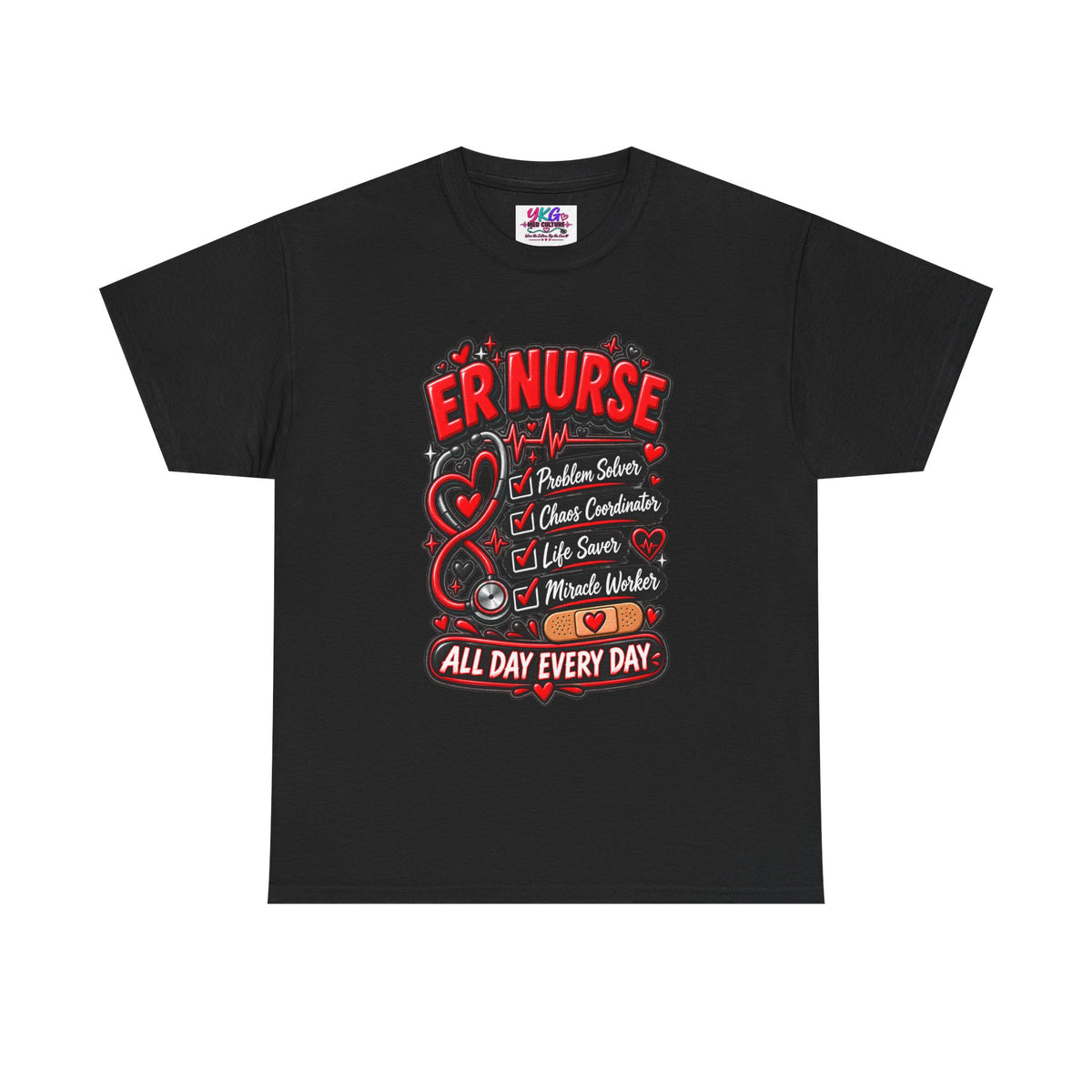 ER Nurse T-Shirt — "All Day Every Day" Proud Emergency RN Graphic Tee
