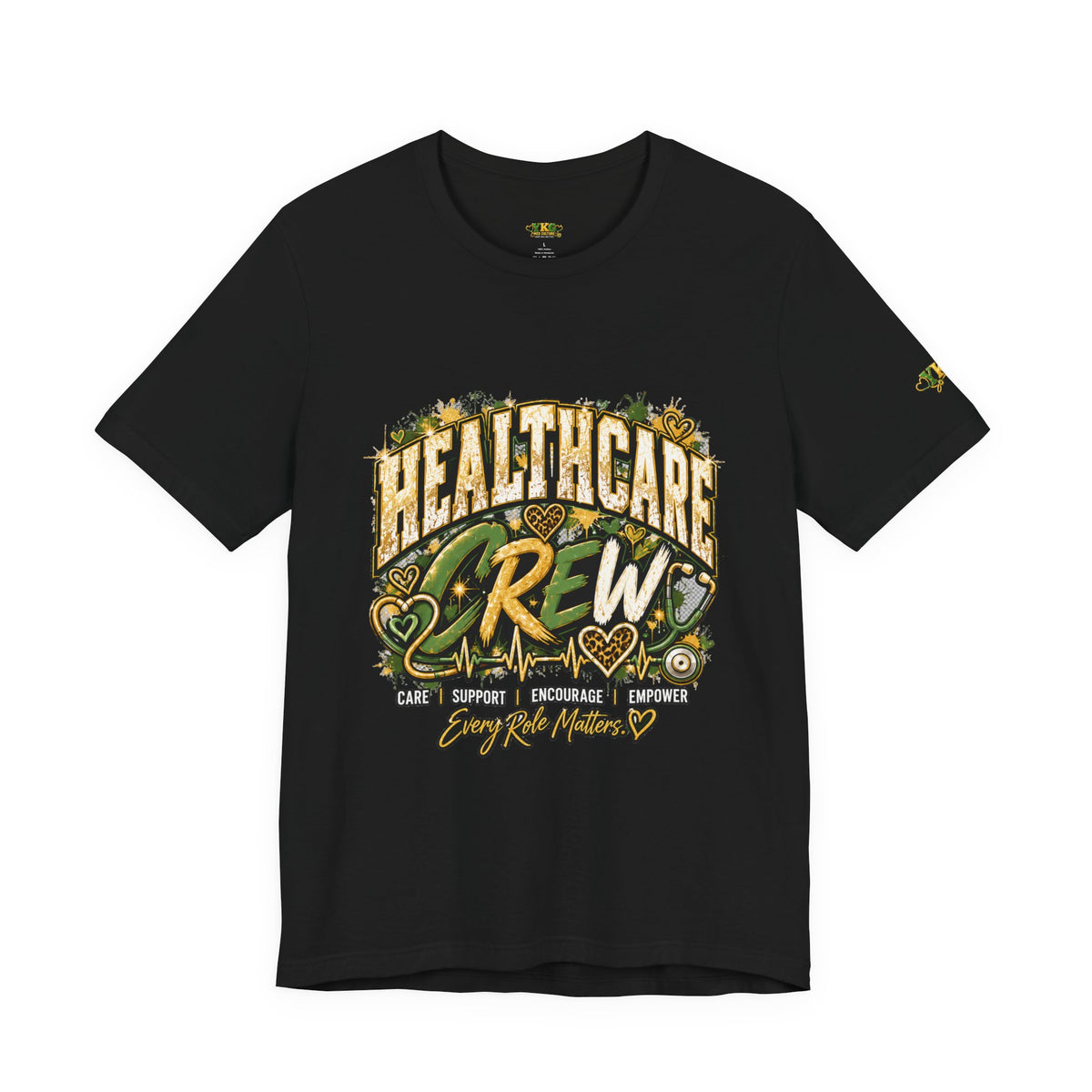 Healthcare Crew T-Shirt — Skilled, Compassionate, Dedicated & Essential Healthcare Tee