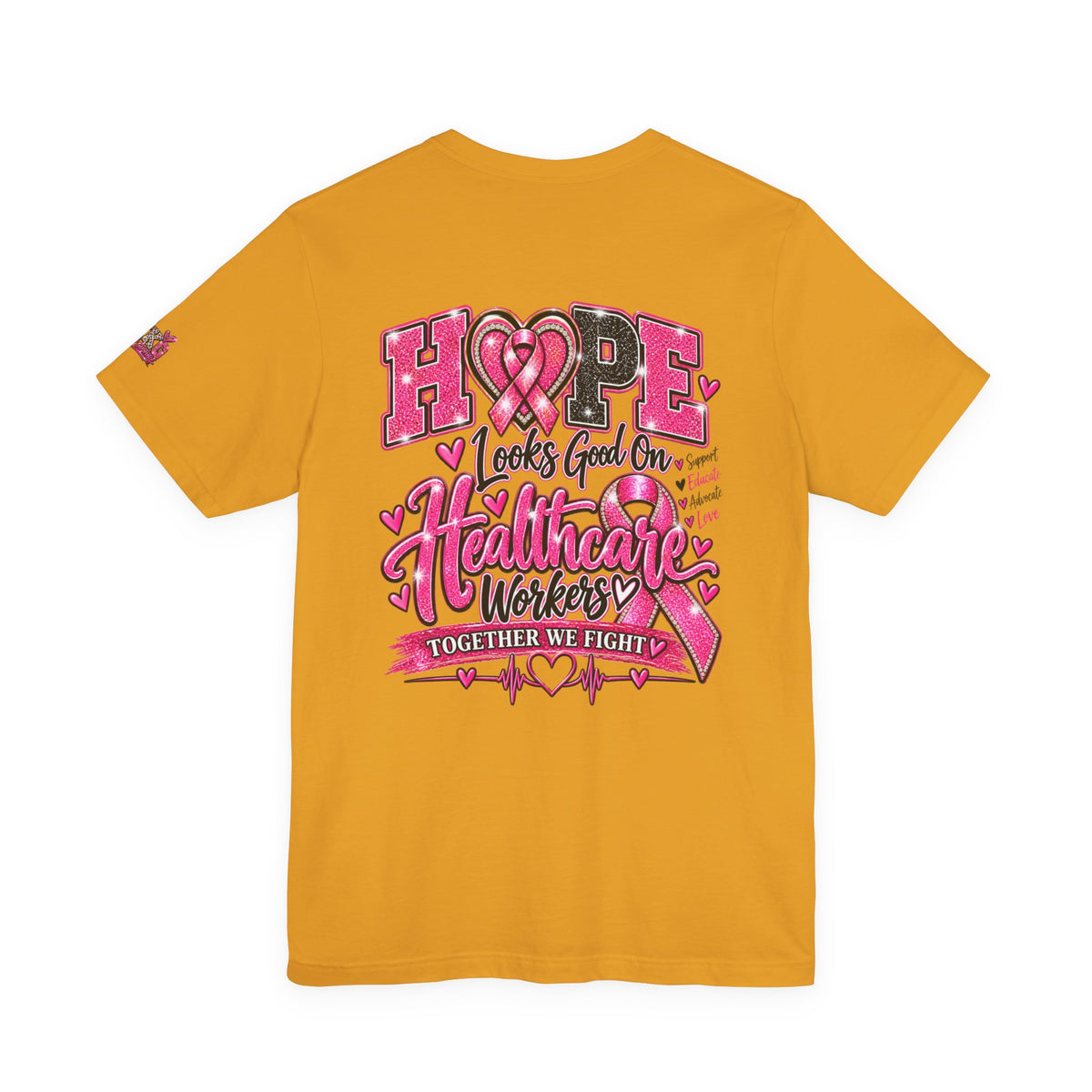 Hope Looks Good On Healthcare Workers T-Shirt — Breast Cancer Awareness Healthcare Tee