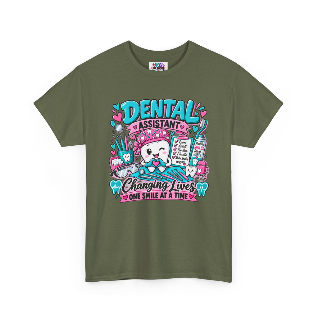 Dental Assistant T-Shirt — "Changing Lives One Smile at a Time"
