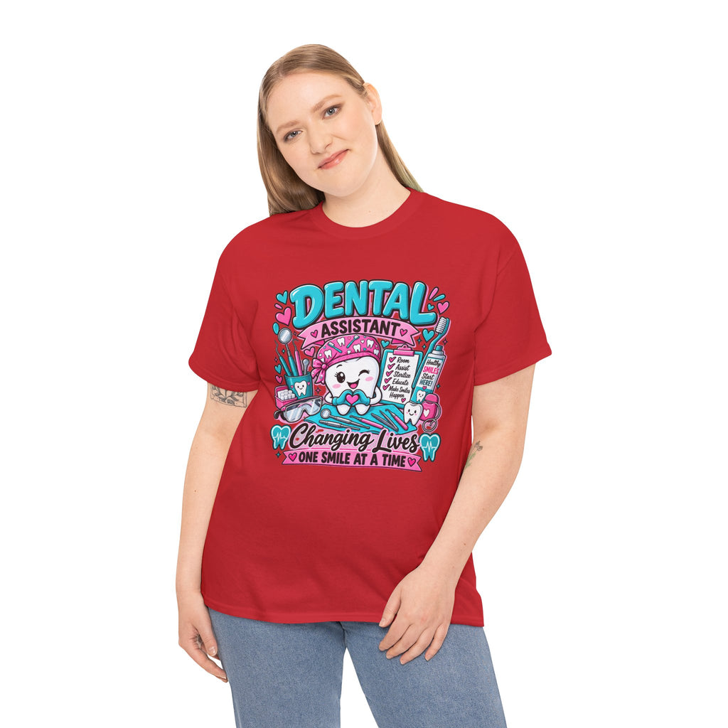 Dental Assistant T-Shirt — "Changing Lives One Smile at a Time"