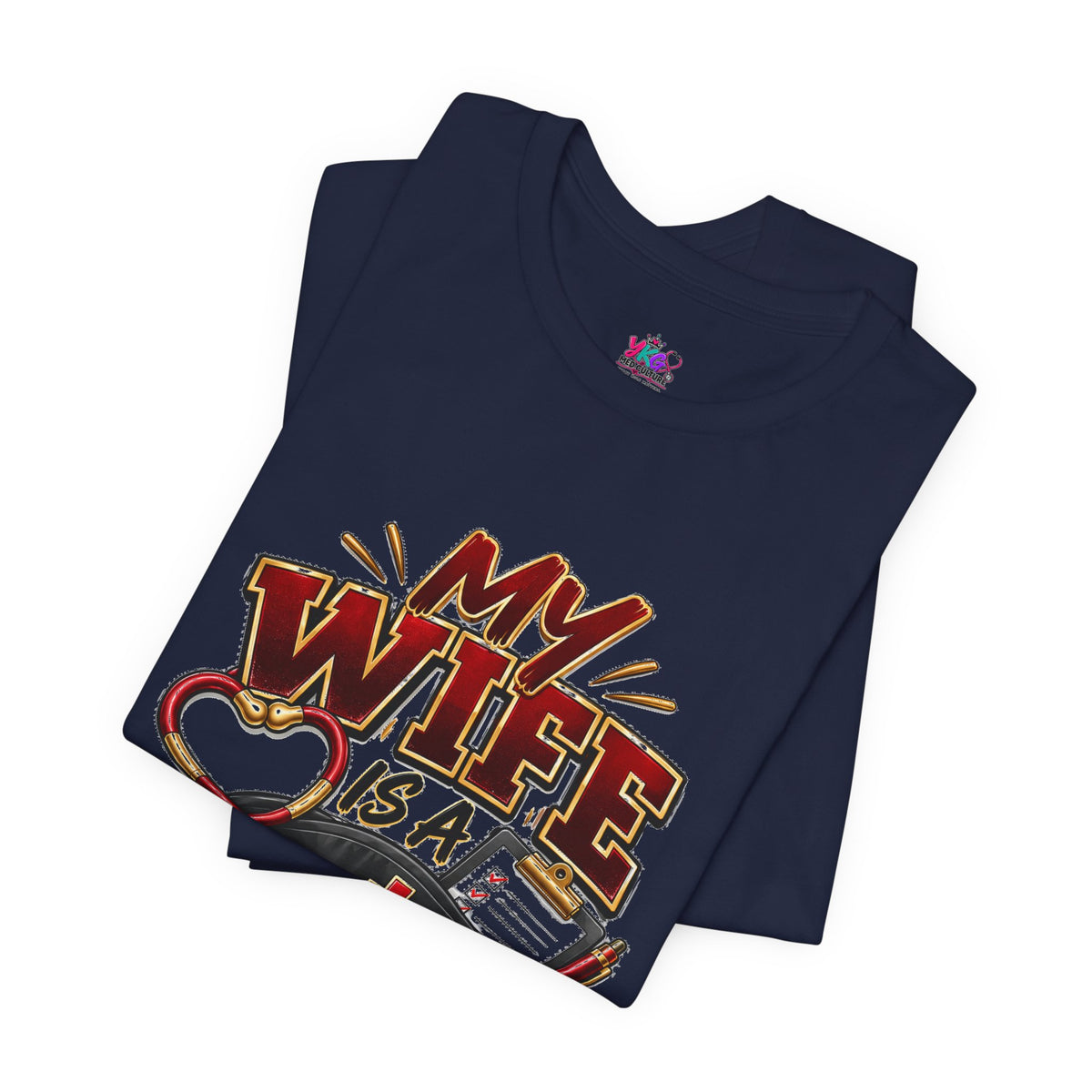 My Wife Is A Nurse T-Shirt – 'I Haven't Googled A Symptom In Years' Graphic Tee