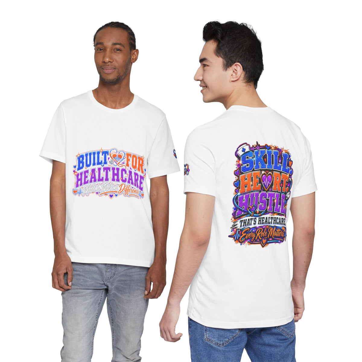 Built for Healthcare T-Shirt — “Skill, Heart, Hustle” Healthcare Worker Tee