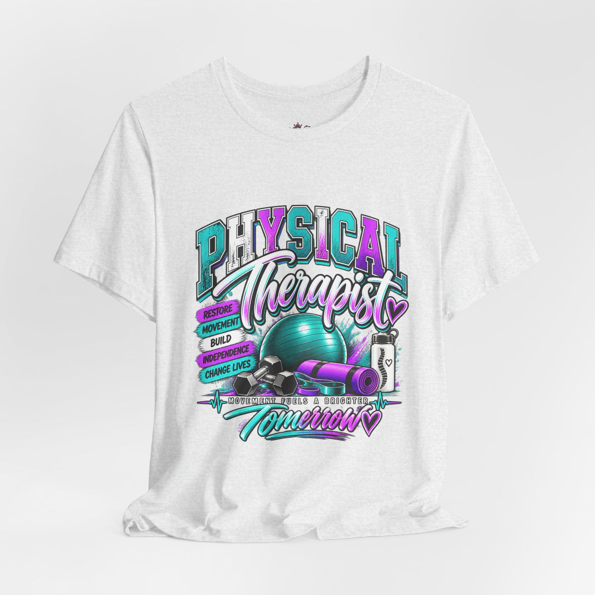 Physical Therapist Tee — Retro Fitness Graphic Shirt ("Physical Therapist: Helping People Move, Change Lives")