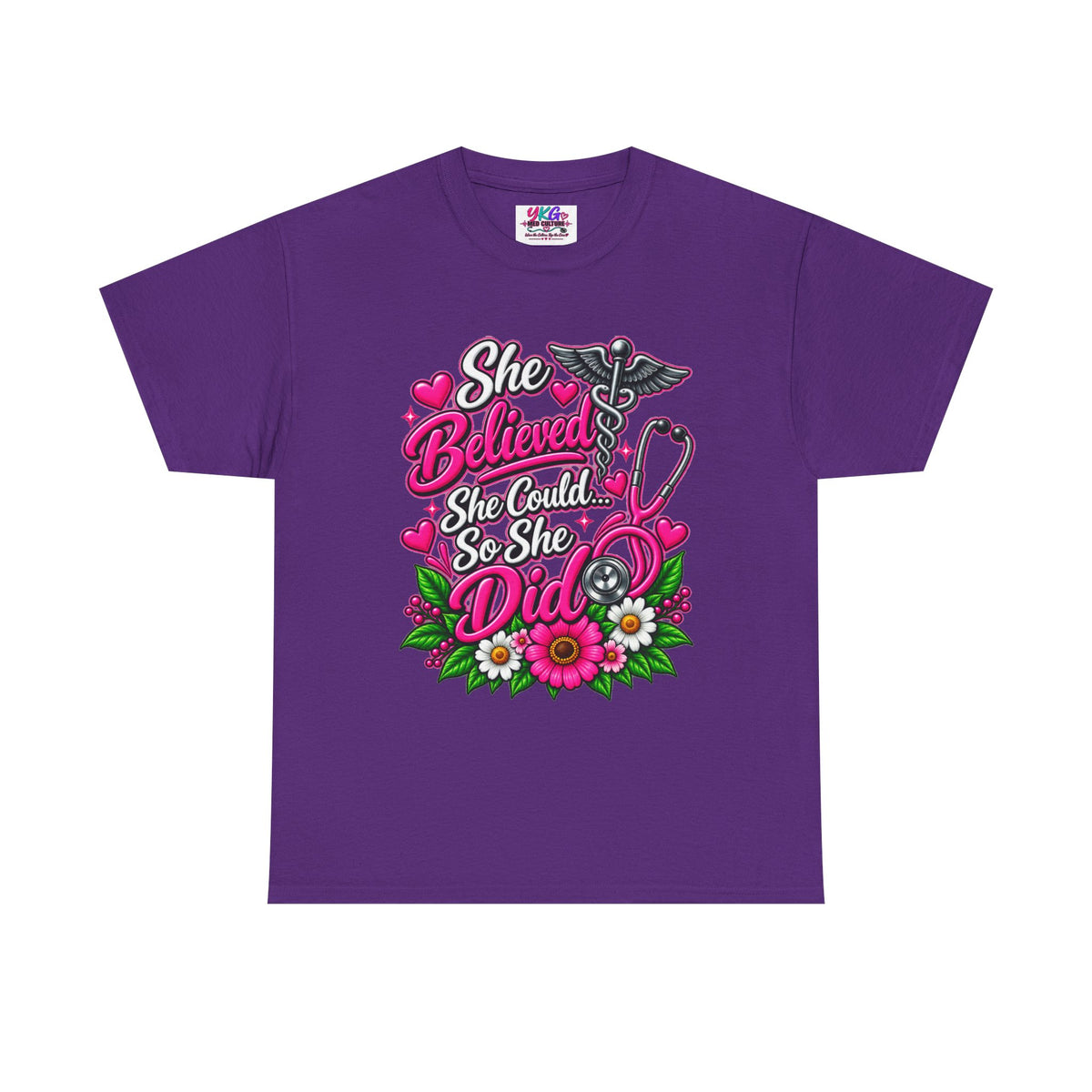 She Believed She Could So She Did Nurse Tee — Inspirational Nursing T‑Shirt