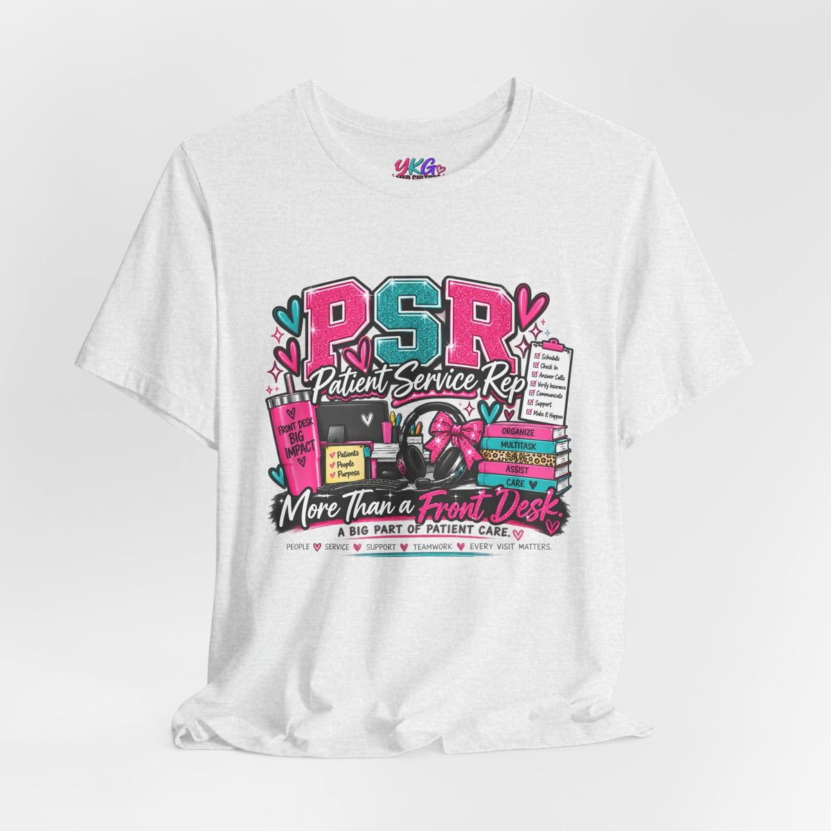Patient Service Rep T‑Shirt — "More Than a Front Desk" Medical Receptionist Tee